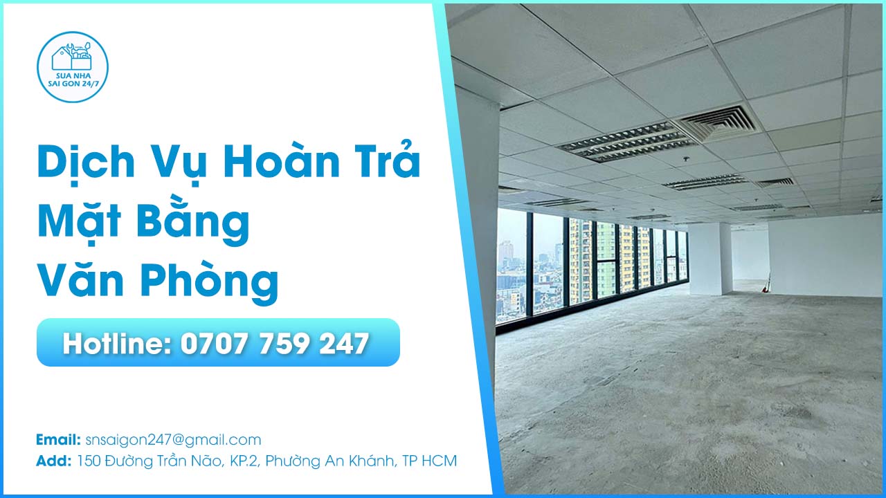 dich-vu-hoan-tra-mat-bang-van-phong-tphcm
