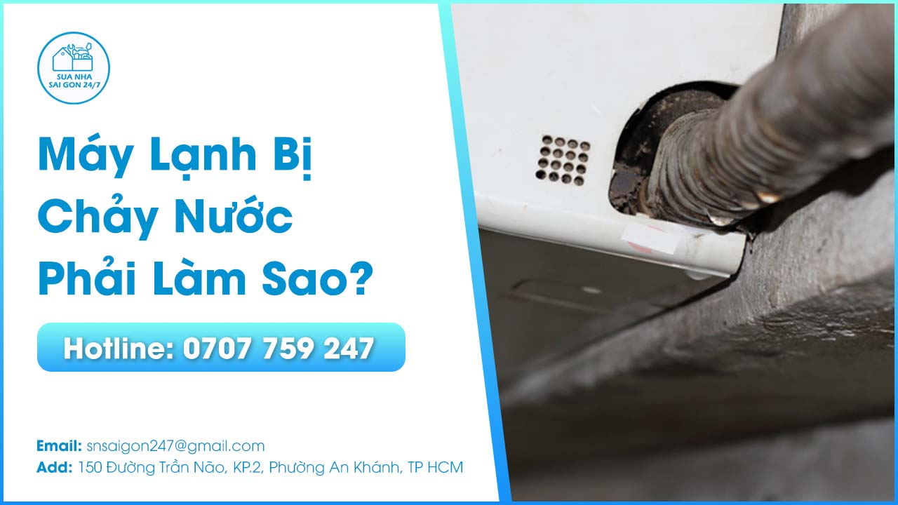 may-lanh-bi-chay-nuoc-phai-lam-sao-nguyen-nhan-va-cach-xu-ly-thumb