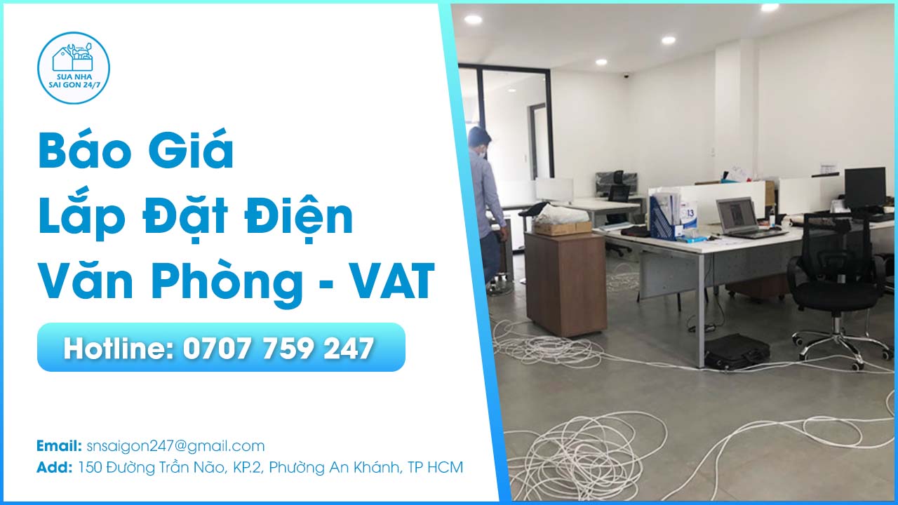 bao-gia-lap-dat-dien-van-phong-co-vat